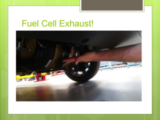 Fuel Cell Exhaust!
 