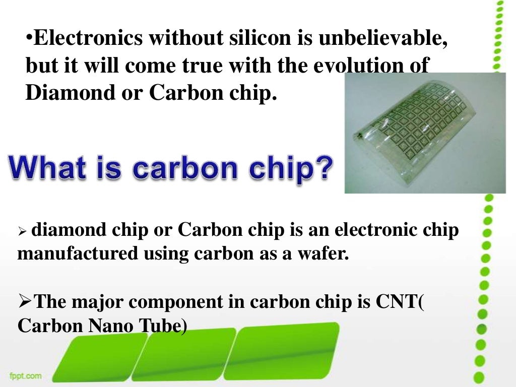 Carbon chip
