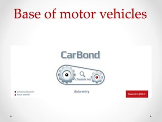 Base of motor vehicles