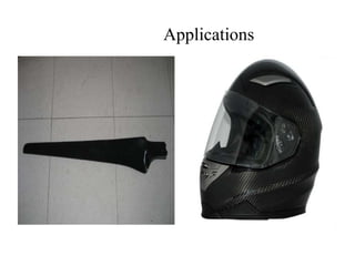 Applications
Wind Turbine Blades Helmets
 
