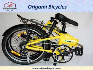 Origami Bicycles
www.origamibicycles.com
 