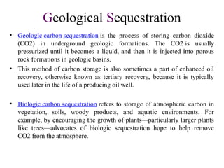 Carbon_Sequestration methods for reducing green houses gas emissions | PPT