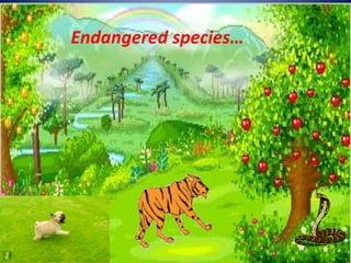 Endangered species…
 