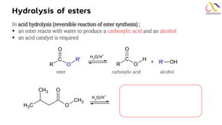 Hydrolysis of esters
In acid hydrolysis (reversible reaction of ester synthesis) ;
▪ an ester reacts with water to produce a carboxylic acid and an alcohol
▪ an acid catalyst is required
ester carboxylic acid alcohol
R O
C H
O
+
R O
C R'
O
R' OH
H2
O/H+
O
CH3
O
C
H3
CH3
H2
O/H+
 