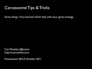 Carcassonne Tips & Tricks