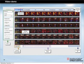 Video-demo
29
29Wednesday, December 14, 11
 