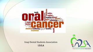 Iraqi Dental Students Association
I.D.S.A
 