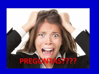 PREGUNTAS????
 