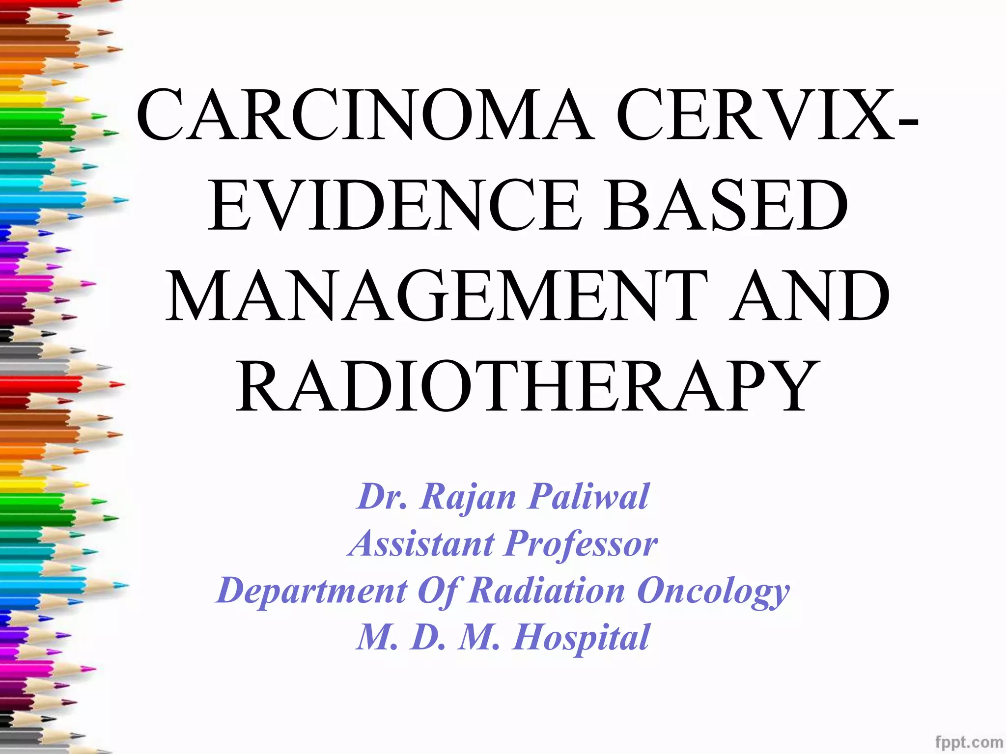 Management of Carcinoma cervix | PPTX