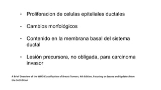 Presentación del carcinoma ductal in situ con generalidades | PPTX