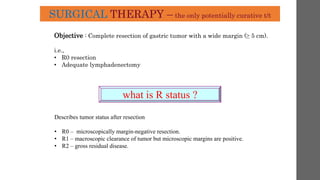 R0 R1 R2 CARCINOMA STOMACH- MANAGEMENT PRINCIPLES | PPTX