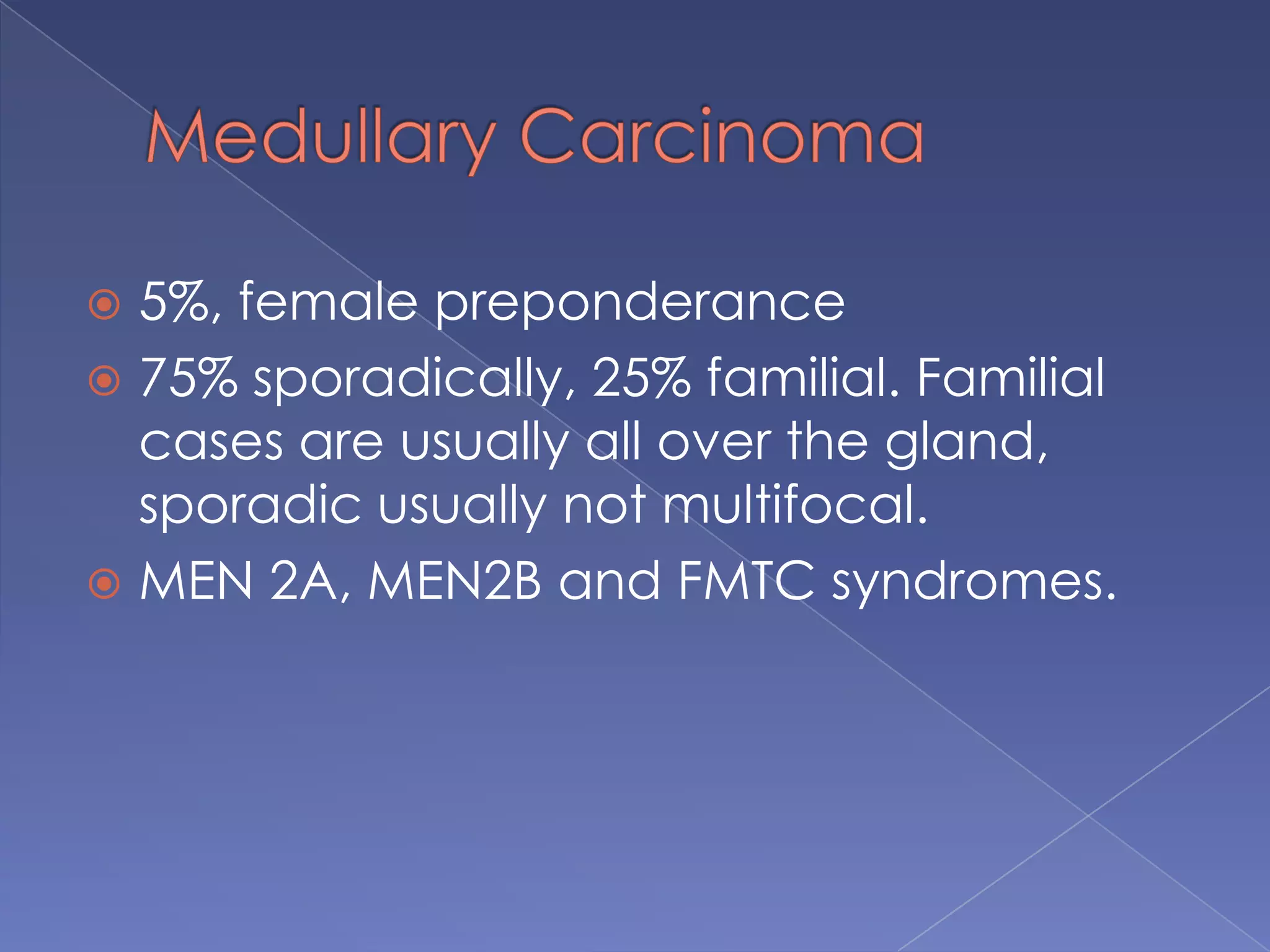 Papillary CarcinomaLocal invasion through capsule, invading trachea, nerve, causing dyspnea, hoarseness.Propensity to spread to the cervical lymph nodes. Clinically evident in 1/3 patients. Most commonly central compartment, located medial to carotids, from hyoid to sternal notch.Distant spread to bone, lungs.