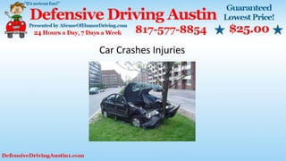 Car Crashes Injuries
 
