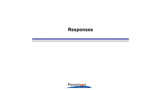 Responses
 