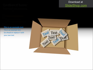 Text Text Text Text Text Text Text This is an example text This is an example text.  Go ahead an replace it with your own text This is an example text This is an example text.  Go ahead an replace it with your own text Your own sub headline Cardboard Boxes 