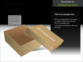 Your own sub headline Cardboard Boxes This is an example text. Go ahead an replace it with your own text. This is an example text. Go ahead and replace it with your own text. This is an example text 