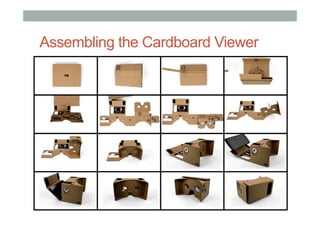 Assembling the Cardboard Viewer
 
