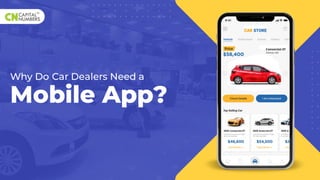 Why Do Car Dealers Need a Mobile App?