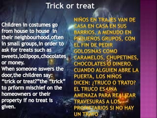 Trick or treat
 