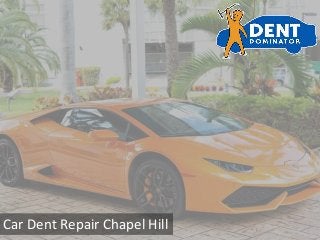 Car Dent Repair Chapel Hill
 