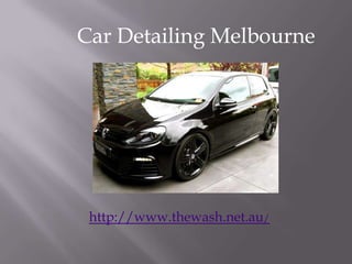 Car Detailing Melbourne




 http://www.thewash.net.au/
 