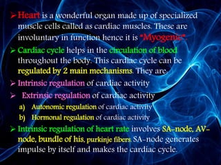 Regulating Heart Activity (heart beat) regulation of cardiac activity | PPTX