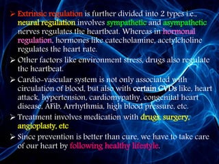 Regulating Heart Activity (heart beat) regulation of cardiac activity | PPTX