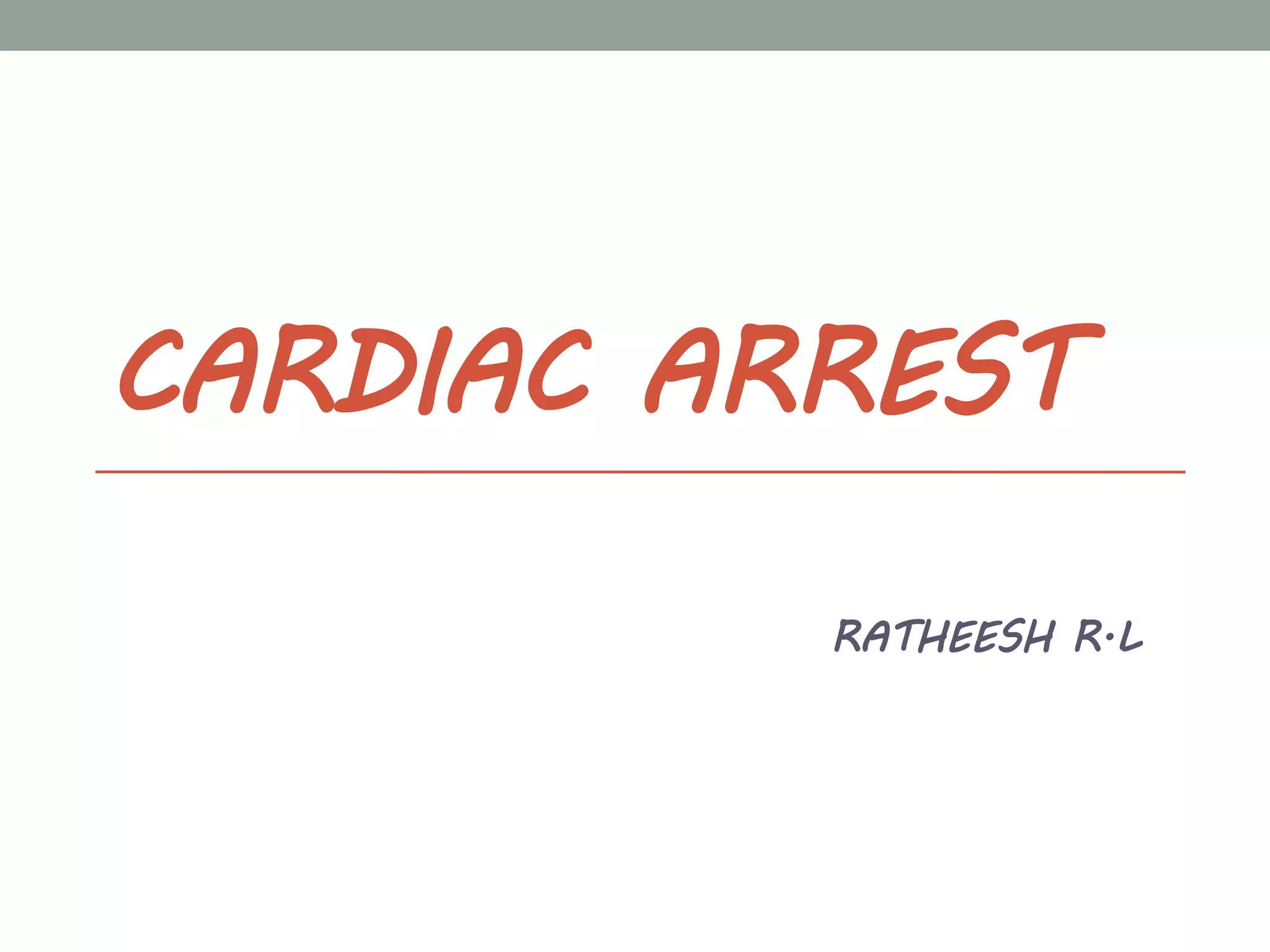 Cardiac arrest | PPTX | Lung and Respiratory Health | Diseases and