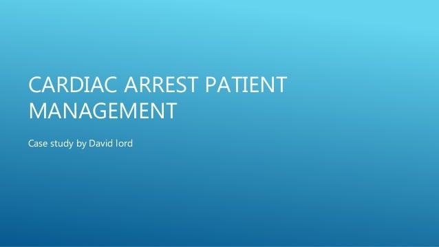 Cardiac Arrest Patient Management