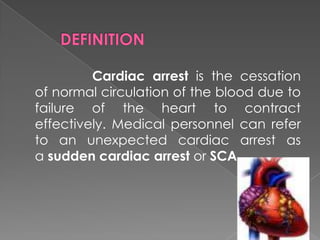 Cardiac arrest  and CPR
