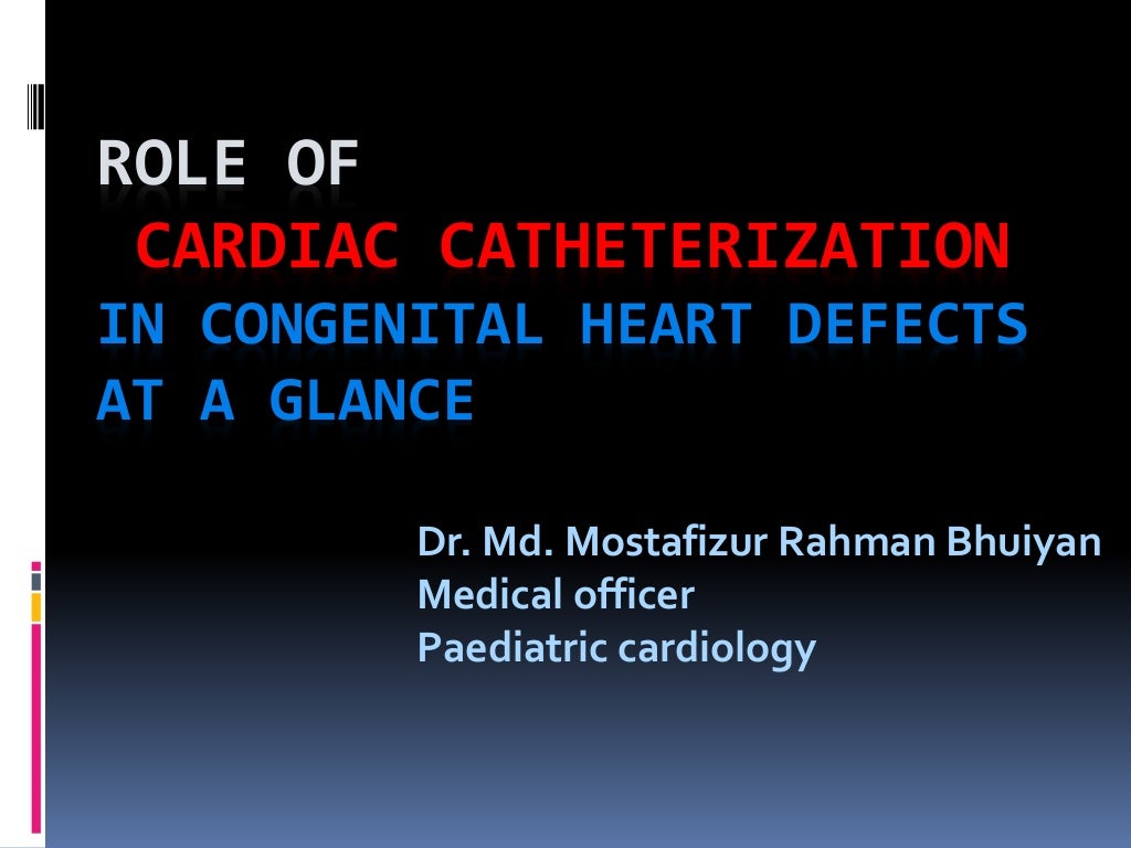 Cardiac catheterization at a glance (including instruments, view, dye)