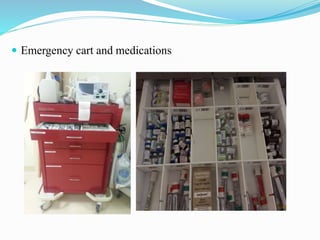  Emergency cart and medications
 