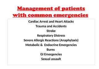 Comprehensive Management of Common Medical Emergencies in Clinical ...