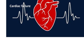 Cardiac failure