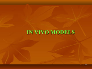 2020
IN VIVO MODELSIN VIVO MODELS
 
