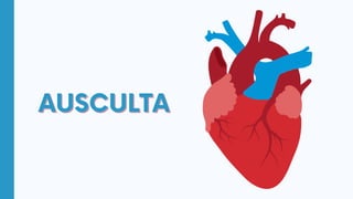 AUSCULTA
AUSCULTA
 