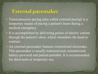 Cardiac pacemaker | PPTX