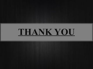 THANK YOU
 