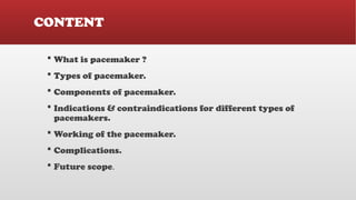 Placemaker Types Cardiac Pacemaker , Types of Pacemaker and its Usages | PPTX