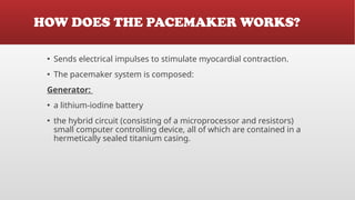 Placemaker Types Cardiac Pacemaker , Types of Pacemaker and its Usages | PPTX
