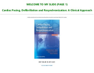 WELCOME TO MY SLIDE (PAGE 1)
Cardiac Pacing, Defibrillation and Resynchronization: A Clinical Approach
[PDF] Download Ebooks, Ebooks Download and Read Online, Read Online, Epub Ebook KINDLE, PDF Full eBook
BEST SELLER IN 2019-2021
CLICK NEXT PAGE
 