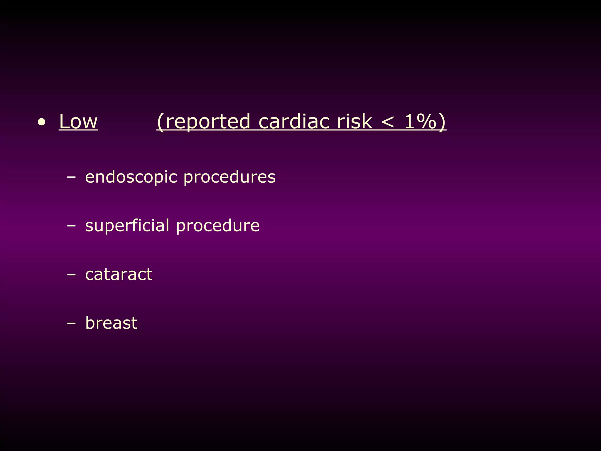 ACC AHA Guidelines on Perioperative Cardiac Assesement | PPT