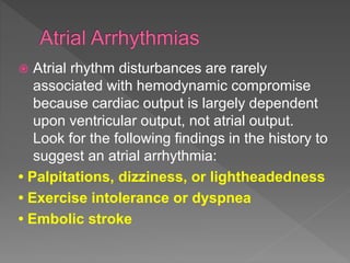 Cardiac rhythm disorders