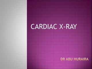 CARDIAC X-RAY
 