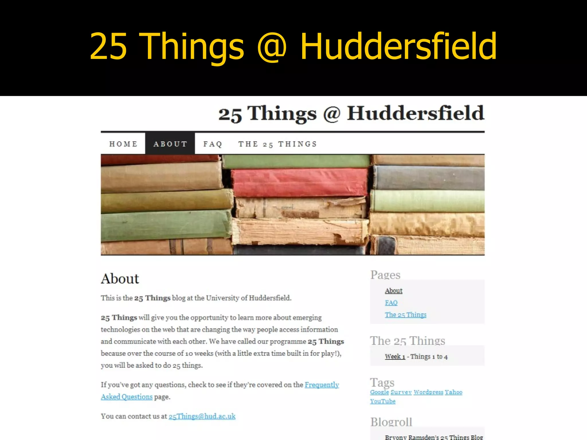 25 Things @ Huddersfield 