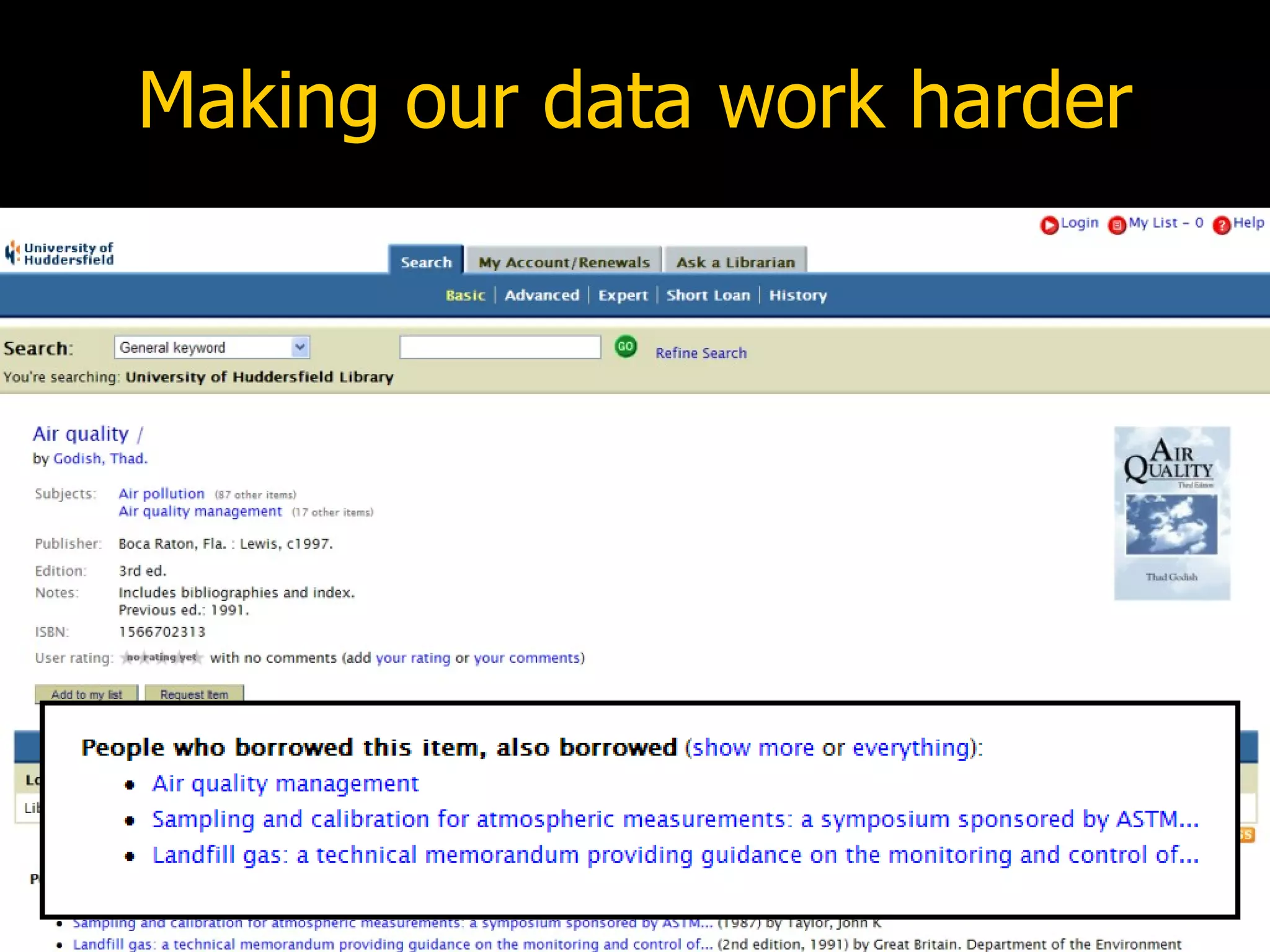 Making our data work harder 