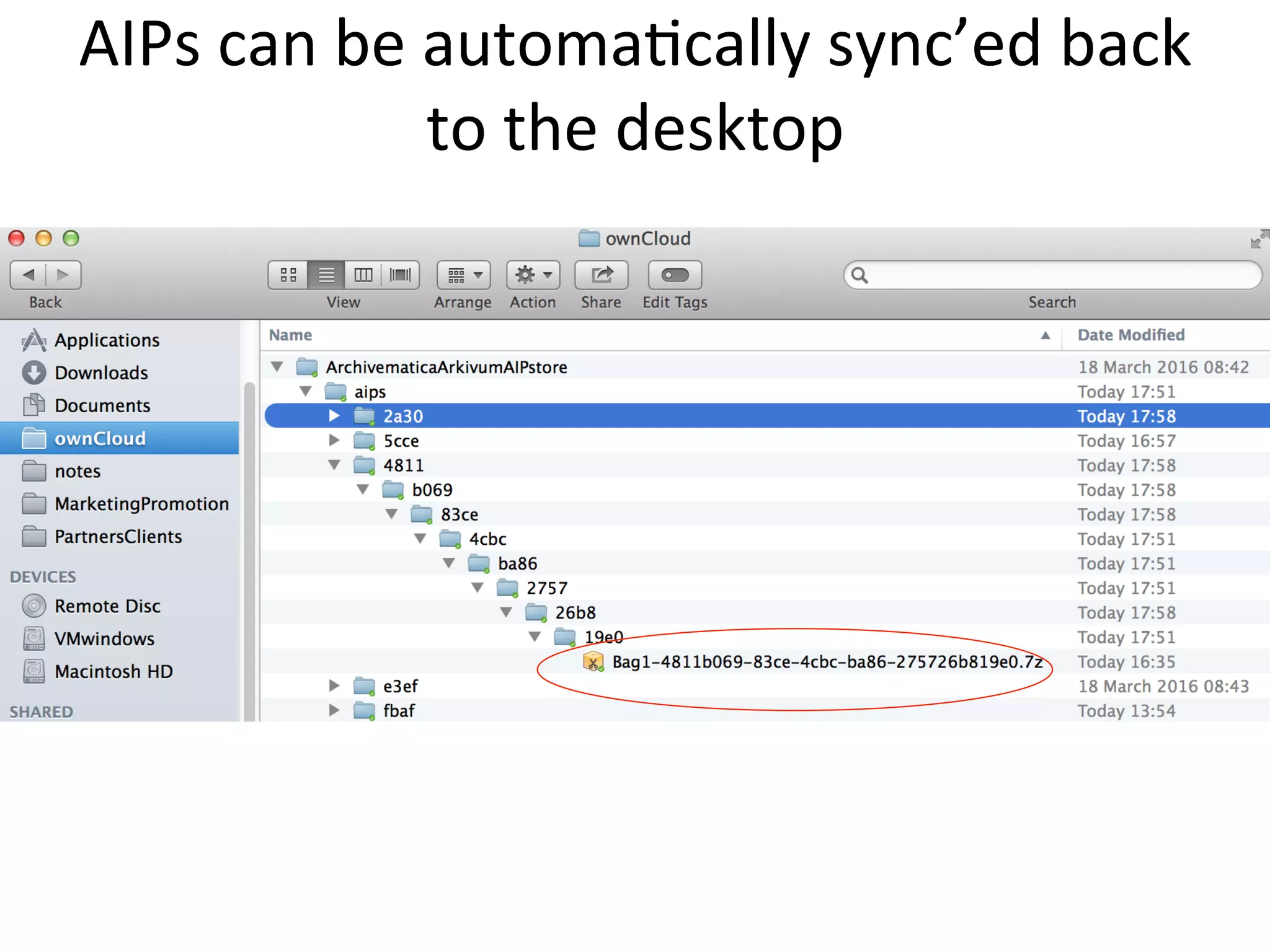 AIPs	can	be	automa7cally	sync’ed	back	
to	the	desktop	
 