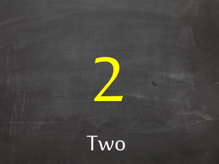 Two
 