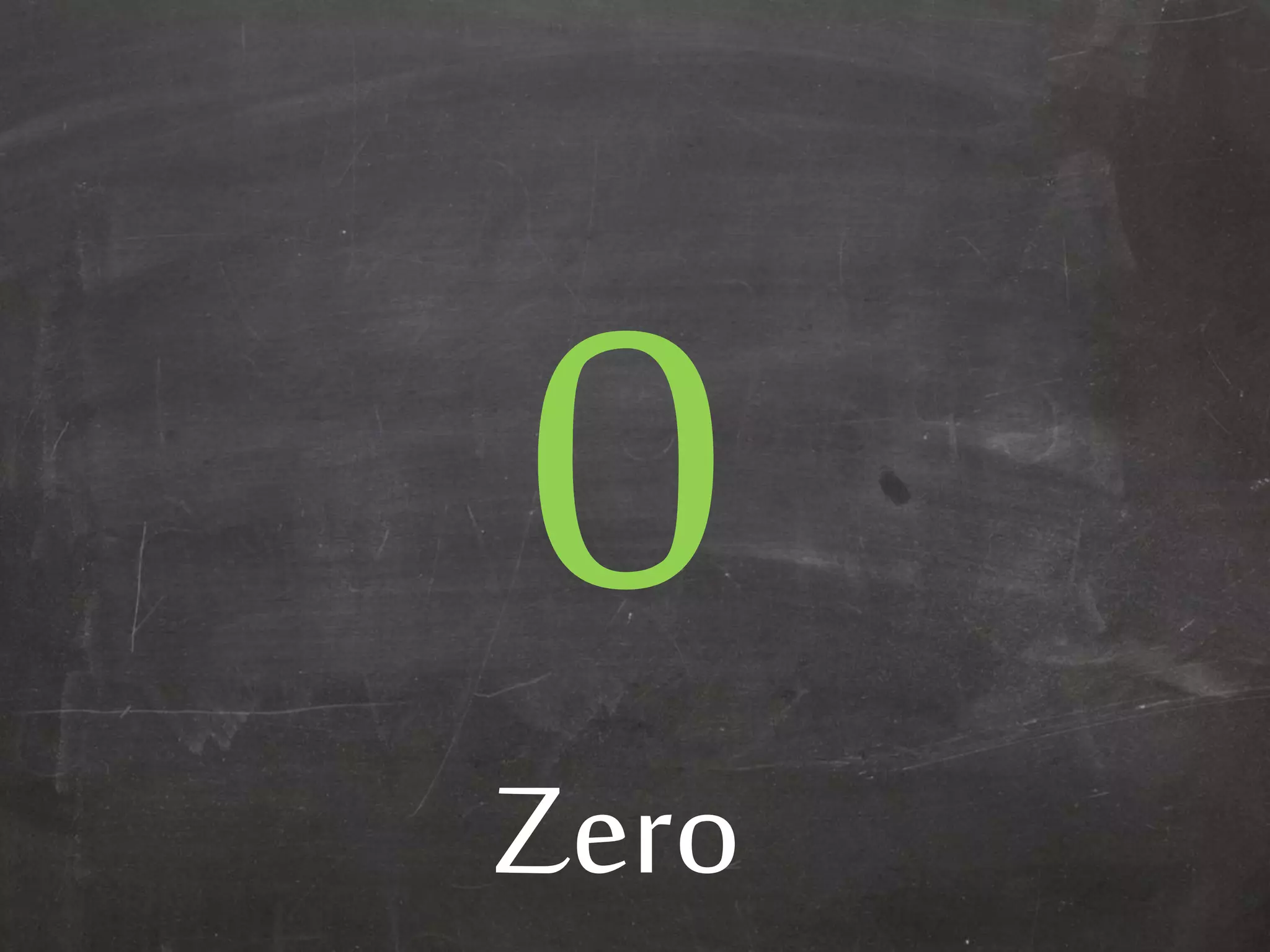 Zero