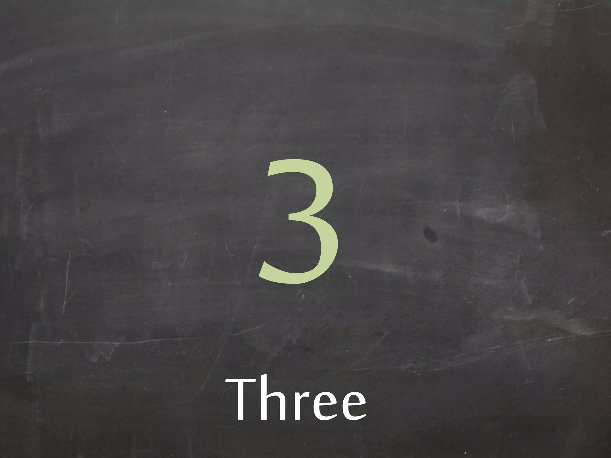 Three